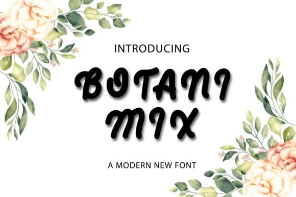 Botani Mix: A Versatile Display Font for Digital Design