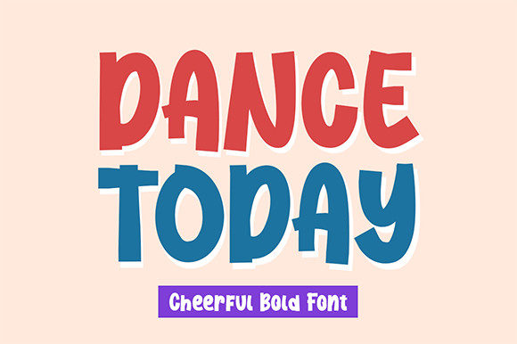 Dance Today: A Playful Font for Bold Branding