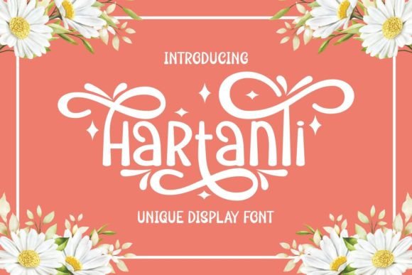 Hartanti: A Whimsical Display Font for Magical Branding