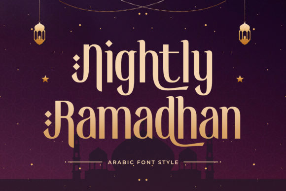 Nightly Ramadhan Font for Campaign Creatives