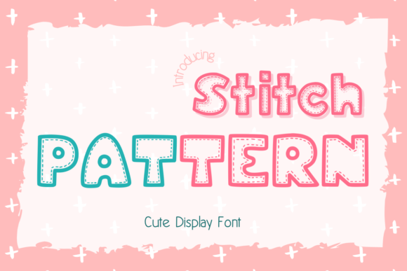 Stitch Pattern: A Delicate Display Font for Thoughtful Design
