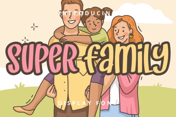 Super Family: A Whimsical Display Font for Creative Branding